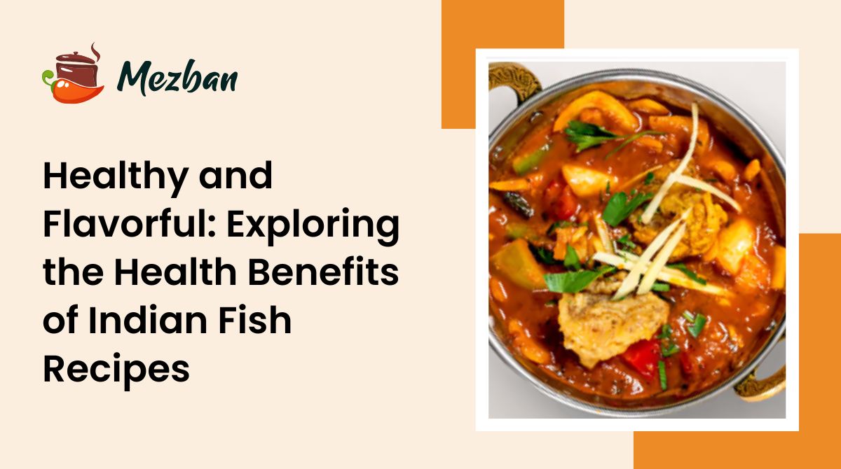 health benefits of indian fish recipes